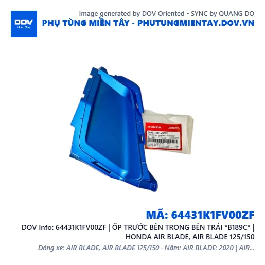 64431K1FV00ZF | ỐP TRƯỚC BÊN TRONG BÊN TRÁI *B189C* | HONDA AIR BLADE, AIR BLADE 125/150 — 64431K1FV00ZF