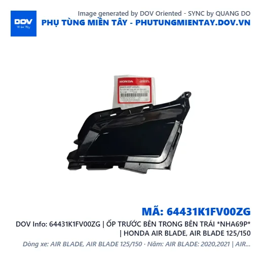 64431K1FV00ZG | ỐP TRƯỚC BÊN TRONG BÊN TRÁI *NHA69P* | HONDA AIR BLADE, AIR BLADE 125/150 — 64431K1FV00ZG