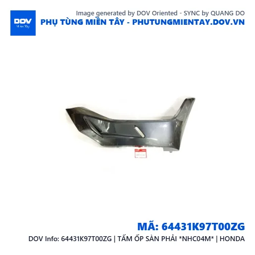 64431K97T00ZG | TẤM ỐP SÀN PHẢI *NHC04M* | HONDA — 64431K97T00ZG