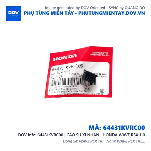 64431KVRC00 | CAO SU XI NHAN | HONDA WAVE RSX 110 — 64431KVRC00