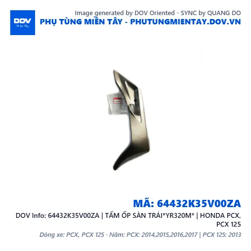 64432K35V00ZA | TẤM ỐP SÀN TRÁI*YR320M* | HONDA PCX, PCX 125 — 64432K35V00ZA
