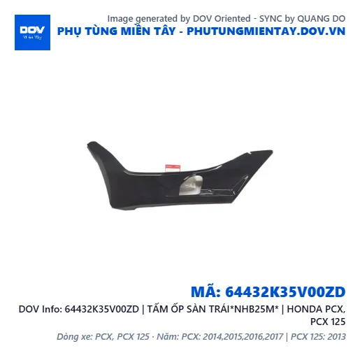 64432K35V00ZD | TẤM ỐP SÀN TRÁI*NHB25M* | HONDA PCX, PCX 125 — 64432K35V00ZD