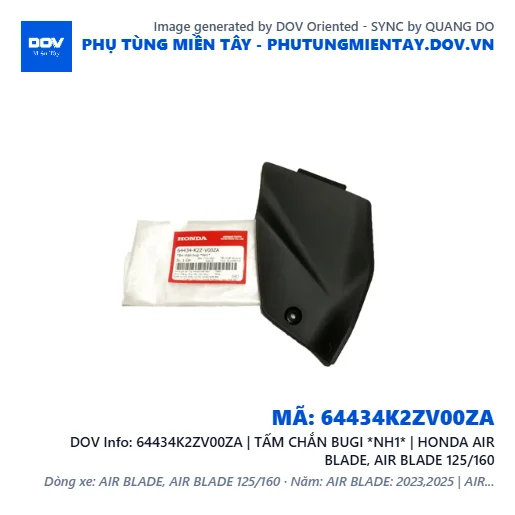 64434K2ZV00ZA | TẤM CHẮN BUGI *NH1* | HONDA AIR BLADE, AIR BLADE 125/160 — 64434K2ZV00ZA