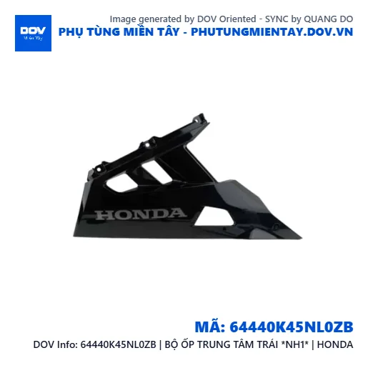 64440K45NL0ZB | BỘ ỐP TRUNG TÂM TRÁI *NH1* | HONDA — 64440K45NL0ZB
