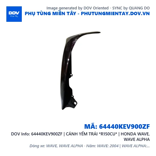 64440KEV900ZF | CÁNH YẾM TRÁI *R150CU* | HONDA WAVE, WAVE ALPHA — 64440KEV900ZF