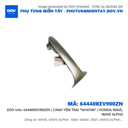 64440KEV900ZN | CÁNH YẾM TRÁI *NH411M* | HONDA WAVE, WAVE ALPHA — 64440KEV900ZN