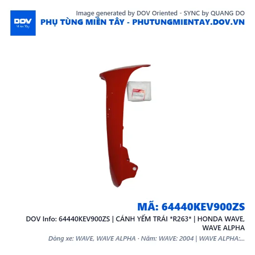 64440KEV900ZS | CÁNH YẾM TRÁI *R263* | HONDA WAVE, WAVE ALPHA — 64440KEV900ZS