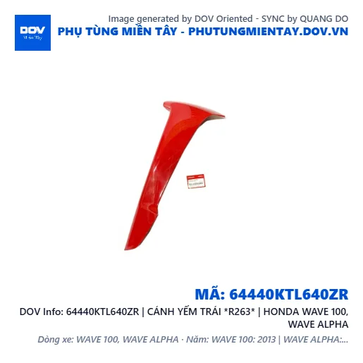 64440KTL640ZR | CÁNH YẾM TRÁI *R263* | HONDA WAVE 100, WAVE ALPHA — 64440KTL640ZR
