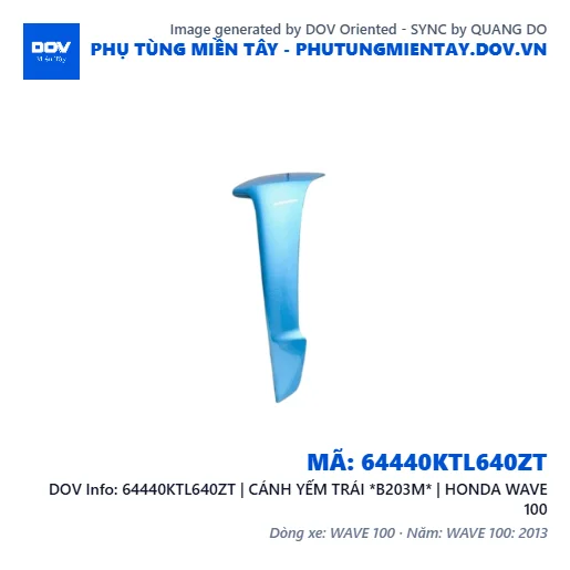 64440KTL640ZT | CÁNH YẾM TRÁI *B203M* | HONDA WAVE 100 — 64440KTL640ZT