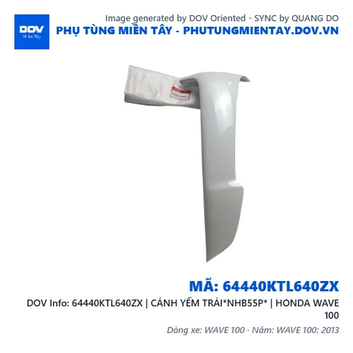 64440KTL640ZX | CÁNH YẾM TRÁI*NHB55P* | HONDA WAVE 100 — 64440KTL640ZX