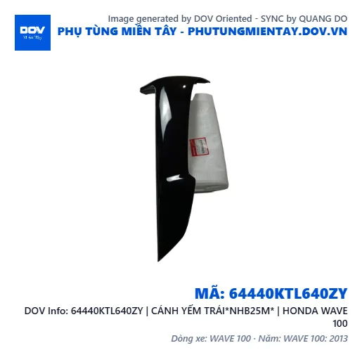 64440KTL640ZY | CÁNH YẾM TRÁI*NHB25M* | HONDA WAVE 100 — 64440KTL640ZY