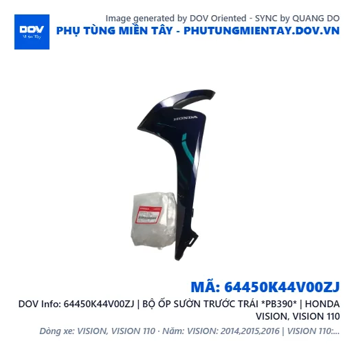 64450K44V00ZJ | BỘ ỐP SƯỜN TRƯỚC TRÁI *PB390* | HONDA VISION, VISION 110 — 64450K44V00ZJ