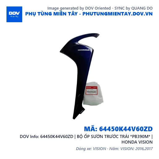 64450K44V60ZD | BỘ ỐP SƯỜN TRƯỚC TRÁI *PB390M* | HONDA VISION — 64450K44V60ZD