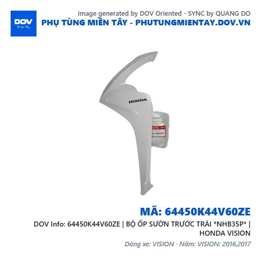 64450K44V60ZE | BỘ ỐP SƯỜN TRƯỚC TRÁI *NHB35P* | HONDA VISION — 64450K44V60ZE
