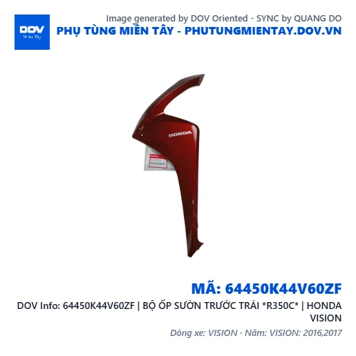64450K44V60ZF | BỘ ỐP SƯỜN TRƯỚC TRÁI *R350C* | HONDA VISION — 64450K44V60ZF