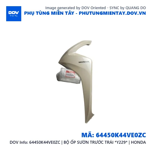 64450K44VE0ZC | BỘ ỐP SƯỜN TRƯỚC TRÁI *Y229* | HONDA — 64450K44VE0ZC