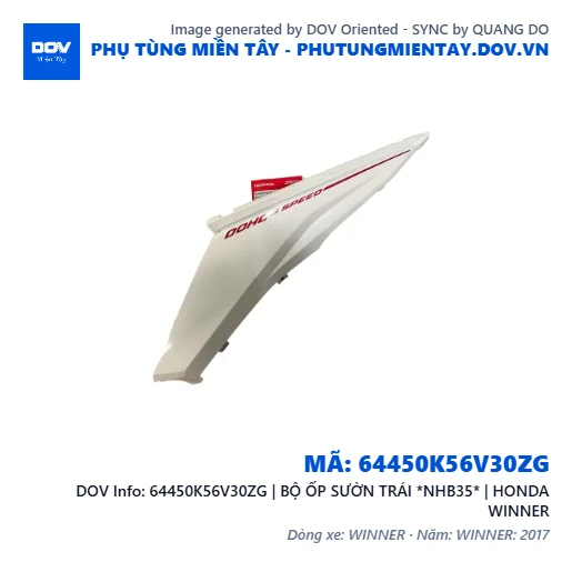 64450K56V30ZG | BỘ ỐP SƯỜN TRÁI *NHB35* | HONDA WINNER — 64450K56V30ZG