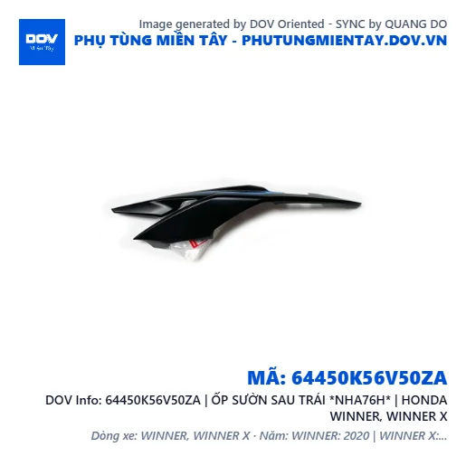 64450K56V50ZA | ỐP SƯỜN SAU TRÁI *NHA76H* | HONDA WINNER, WINNER X — 64450K56V50ZA