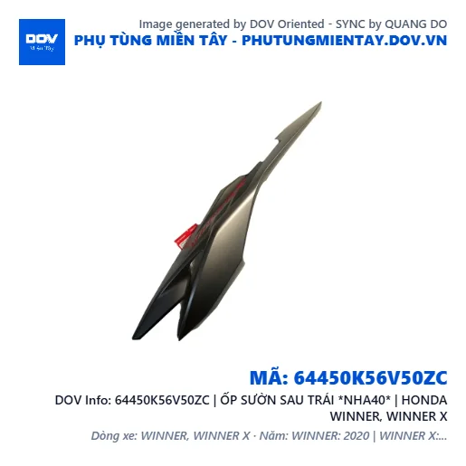 64450K56V50ZC | ỐP SƯỜN SAU TRÁI *NHA40* | HONDA WINNER, WINNER X — 64450K56V50ZC