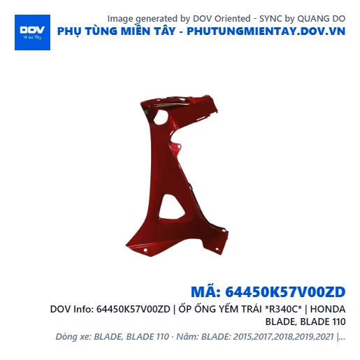64450K57V00ZD | ỐP ỐNG YẾM TRÁI *R340C* | HONDA BLADE, BLADE 110 — 64450K57V00ZD
