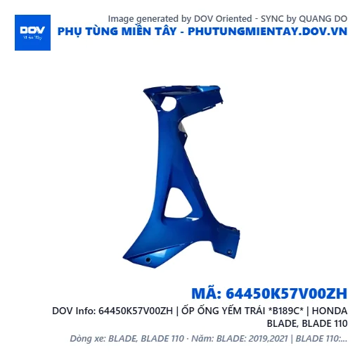 64450K57V00ZH | ỐP ỐNG YẾM TRÁI *B189C* | HONDA BLADE, BLADE 110 — 64450K57V00ZH