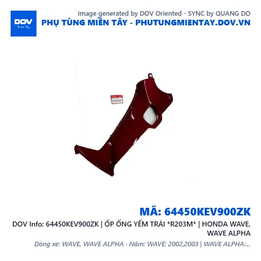 64450KEV900ZK | ỐP ỐNG YẾM TRÁI *R203M* | HONDA WAVE, WAVE ALPHA — 64450KEV900ZK