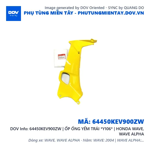 64450KEV900ZW | ỐP ỐNG YẾM TRÁI *Y106* | HONDA WAVE, WAVE ALPHA — 64450KEV900ZW