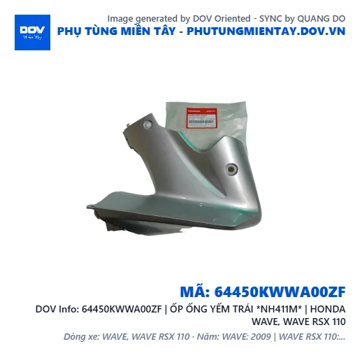 64450KWWA00ZF | ỐP ỐNG YẾM TRÁI *NH411M* | HONDA WAVE, WAVE RSX 110 — 64450KWWA00ZF
