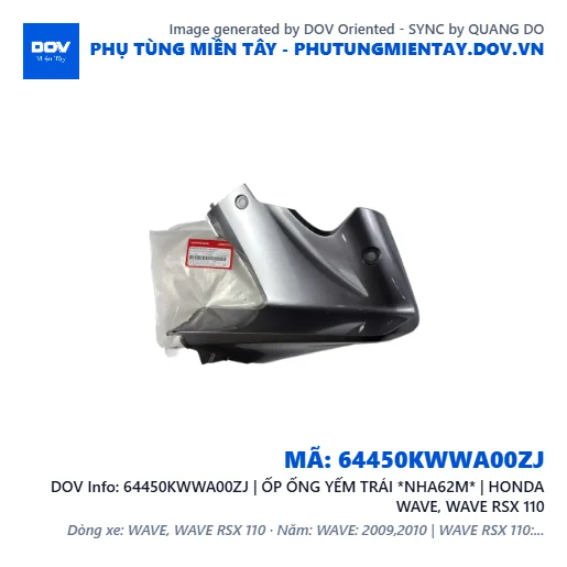 64450KWWA00ZJ | ỐP ỐNG YẾM TRÁI *NHA62M* | HONDA WAVE, WAVE RSX 110 — 64450KWWA00ZJ