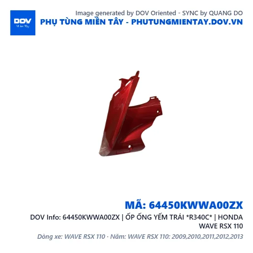 64450KWWA00ZX | ỐP ỐNG YẾM TRÁI *R340C* | HONDA WAVE RSX 110 — 64450KWWA00ZX