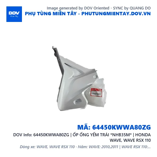 64450KWWA80ZG | ỐP ỐNG YẾM TRÁI *NHB35M* | HONDA WAVE, WAVE RSX 110 — 64450KWWA80ZG