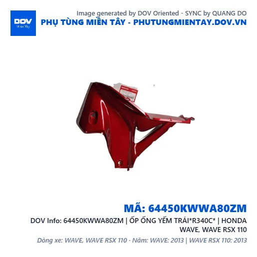64450KWWA80ZM | ỐP ỐNG YẾM TRÁI*R340C* | HONDA WAVE, WAVE RSX 110 — 64450KWWA80ZM