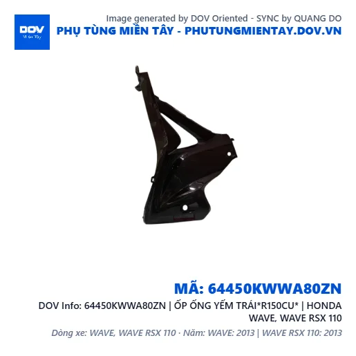 64450KWWA80ZN | ỐP ỐNG YẾM TRÁI*R150CU* | HONDA WAVE, WAVE RSX 110 — 64450KWWA80ZN