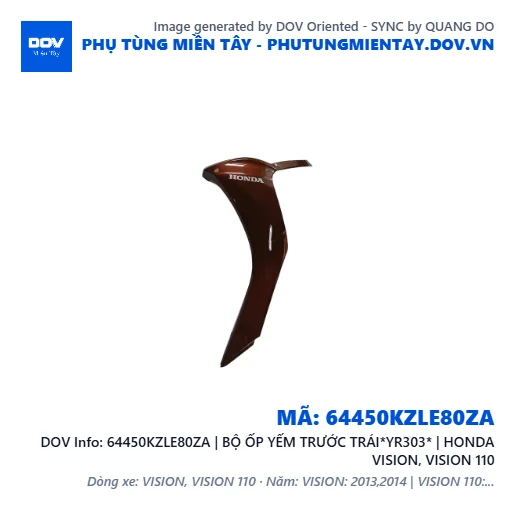 64450KZLE80ZA | BỘ ỐP YẾM TRƯỚC TRÁI*YR303* | HONDA VISION, VISION 110 — 64450KZLE80ZA