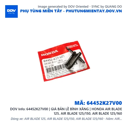 64452K27V00 | GIÁ BẢN LỀ BÌNH XĂNG | HONDA AIR BLADE 125, AIR BLADE 125/150, AIR BLADE 125/160 — 64452K27V00