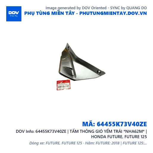 64455K73V40ZE | TẤM THÔNG GIÓ YẾM TRÁI *NHA62M* | HONDA FUTURE, FUTURE 125 — 64455K73V40ZE