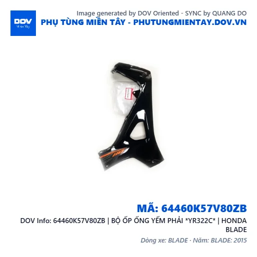 64460K57V80ZB | BỘ ỐP ỐNG YẾM PHẢI *YR322C* | HONDA BLADE — 64460K57V80ZB