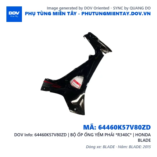 64460K57V80ZD | BỘ ỐP ỐNG YẾM PHẢI *R340C* | HONDA BLADE — 64460K57V80ZD