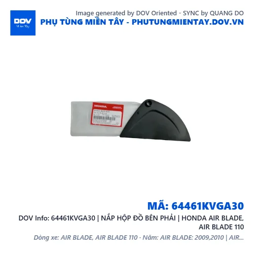 64461KVGA30 | NẮP HỘP ĐỒ BÊN PHẢI | HONDA AIR BLADE, AIR BLADE 110 — 64461KVGA30