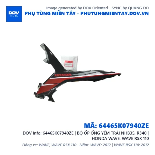 64465K07940ZE | BỘ ỐP ỐNG YẾM TRÁI NHB35, R340 | HONDA WAVE, WAVE RSX 110 — 64465K07940ZE