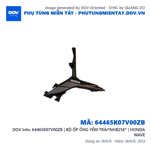 64465K07V00ZB | BỘ ỐP ỐNG YẾM TRÁI*NHB25E* | HONDA WAVE — 64465K07V00ZB