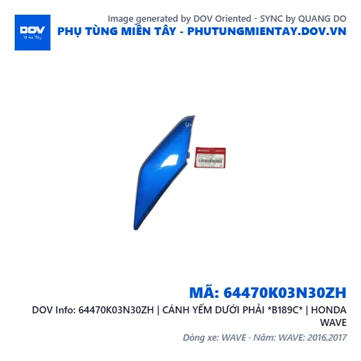 64470K03N30ZH | CÁNH YẾM DƯỚI PHẢI *B189C* | HONDA WAVE — 64470K03N30ZH