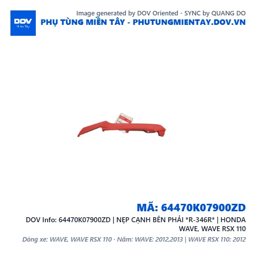 64470K07900ZD | NẸP CẠNH BÊN PHẢI *R-346R* | HONDA WAVE, WAVE RSX 110 — 64470K07900ZD