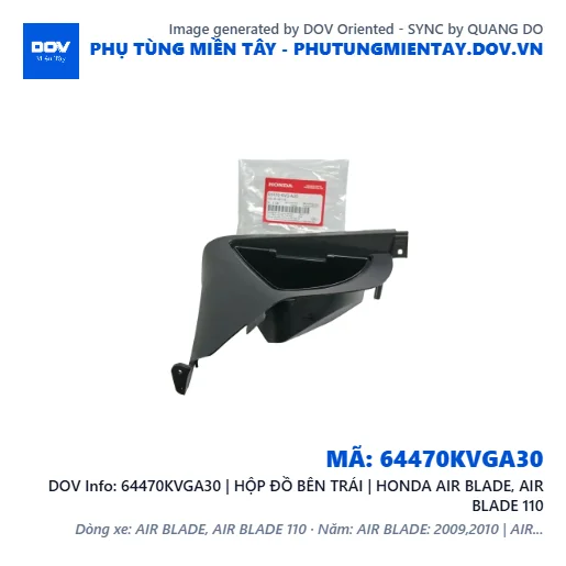 64470KVGA30 | HỘP ĐỒ BÊN TRÁI | HONDA AIR BLADE, AIR BLADE 110 — 64470KVGA30
