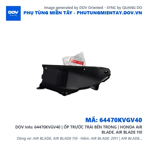 64470KVGV40 | ỐP TRƯỚC TRÁI BÊN TRONG | HONDA AIR BLADE, AIR BLADE 110 — 64470KVGV40