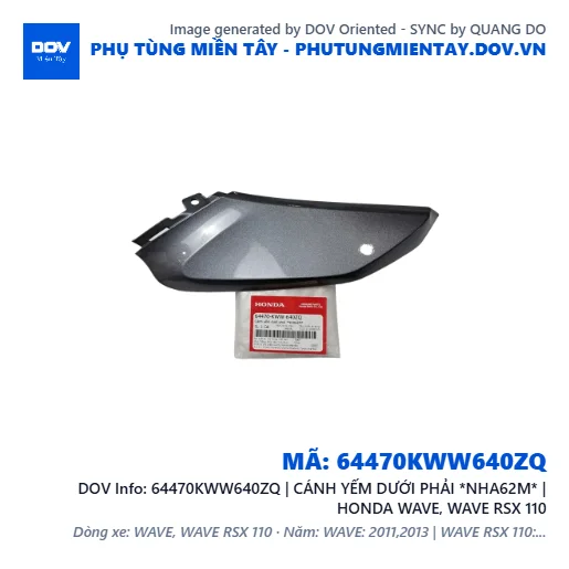 64470KWW640ZQ | CÁNH YẾM DƯỚI PHẢI *NHA62M* | HONDA WAVE, WAVE RSX 110 — 64470KWW640ZQ