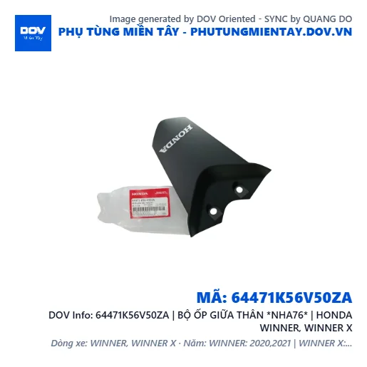 64471K56V50ZA | BỘ ỐP GIỮA THÂN *NHA76* | HONDA WINNER, WINNER X — 64471K56V50ZA