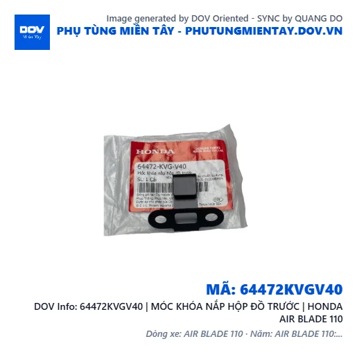 64472KVGV40 | MÓC KHÓA NẮP HỘP ĐỒ TRƯỚC | HONDA AIR BLADE 110 — 64472KVGV40