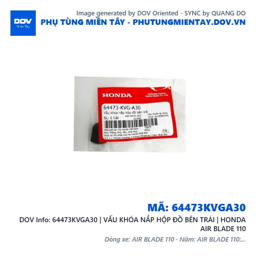 64473KVGA30 | VẤU KHÓA NẮP HỘP ĐỒ BÊN TRÁI | HONDA AIR BLADE 110 — 64473KVGA30