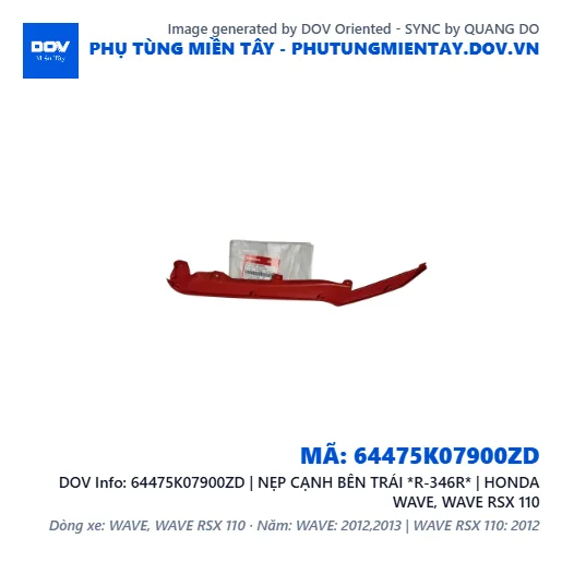 64475K07900ZD | NẸP CẠNH BÊN TRÁI *R-346R* | HONDA WAVE, WAVE RSX 110 — 64475K07900ZD